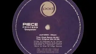 Piece Process &lrm;&ndash; Deepside (Original Mix)