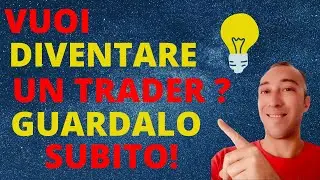 Come diventare TRADER PROFESSIONISTA 🔥(8 Consigli d'oro!)#2