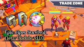 Epic Apes - New Update v.1.1.0 | Trade Zone | New Shelves | Free Bollars & More | MMO Survival