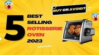 Best Rotisserie Oven Review |5 Best Selling Rotisserie Oven Amazon 2023 |  ChefFinest