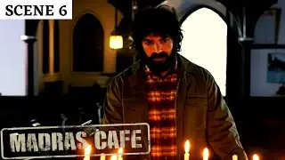 Madras Cafe | Scene 6 | मद्रास कैफ़े | John Abraham | Nargis Fakhri | Raashi Khanna