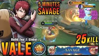 5 Minutes SAVAGE!! You Must Try This Build for Vale Insane 25 Kills - Build Top 1 Global Vale ~ MLBB