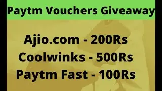 Paytm Vouchers Giveaway | Ajio 200 | Coolwinks 500 | Paytm Fast 100 | bloggingmath