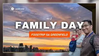 Foodtrip sa Greenfield