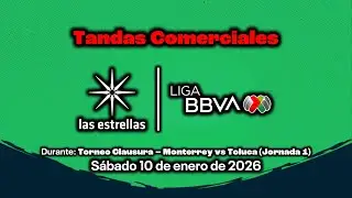[FALLAS T&Eacute;CNICAS] Tandas Comerciales: Las Estrellas - S&aacute;bado 10 de enero de 2026