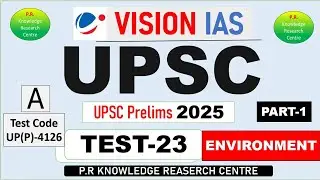 UPSC Vision IAS Test Series -23 PART-1 | VISION IAS  UPSC TEST 2025  Environment test