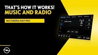 Мультимедиа Navi Pro &mdash; Insignia | Музыка и радио | Вот как это работает! | Информационно-развлека...