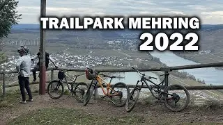 Trailpark Mehring 2022 Saisoneröffnung | Was ist neu?