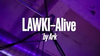 LAWKI&ndash;Alive