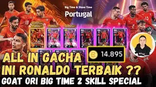 ALL IN GACHA HABISKAN 1.5 JUTA UNTUK RONALDO 107! GOAT BIG TIME TERBARU + 2 SKILL SPESIAL!!