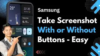How to Take Screenshot on Samsung S24 Ultra With Buttons or Without Using Power Button
