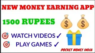 NEW MONEY EARNING APP  ||  MAKE MONEY IN ONLINE || POCKET MONEY INDIA