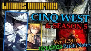 CINQ WEST & SEASON 5 - Limbus Company Patch Notes & Identity Overview