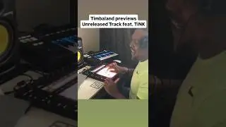Timbaland previews Unreleased Track feat TINK #rnb #hiphop #ableton