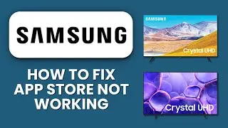 How to Fix Samsung TV App Store Not Working 🛠️ Restore Smart Hub & Apps Fast