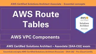 AWS Route Table | AWS Networking | AWS Solution Architect Associate exam |2022 Tutorial