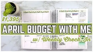 APRIL BUDGET SET UP | WEEKLY CHECK-IN | ZERO BASED BUDGET | BUDGET WITH ME | BUDGET FOR BEGINNERS
