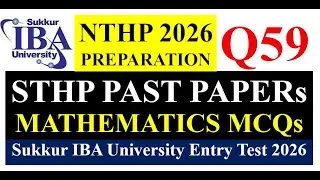 STHP 2026 Test Preparation | Sukkur IBA University Entry Test Past Papers Mathematics MCQs Solution 