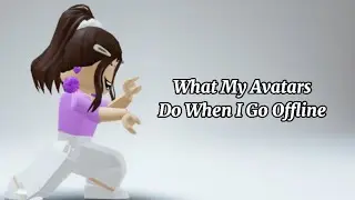 What my avatars do when I go offline! | Roblox Trend | Itz Ally Playz