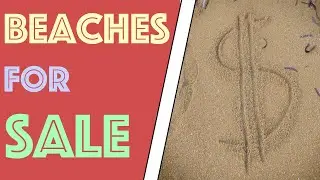 Beaches For Sale - Illegal Sand Mining