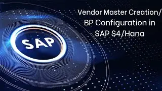 Создание основных данных поставщиков | Конфигурация бизнес-процессов в SAP FICO S4/Hana