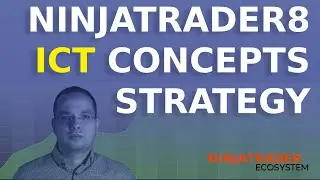 Pass Trader Funding Evaluation With This NinjaTrader 8 ICT Concepts Strategy