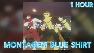MONTAGEM BLUE SHIRT - SLOWED VERSION ( BLUE SHIRT MEME DANCE )