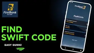How to find the SWIFT code of First Bank of Nigeria !