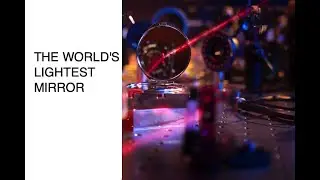 Science news 2020: The world&acute;s lightest mirror