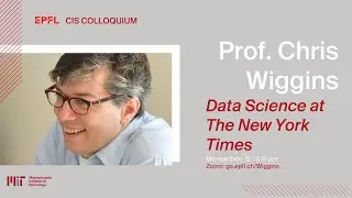 CIS Colloquium: Chris Wiggins   HD 1080p