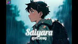 Saiyara movie title track full HD song quality music studio saiyara (lofi+song) lyrics in hindi full
