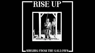 Rise Up - Singing From The Gallows (2024) FULL ALBUM