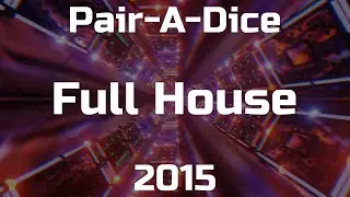 Pair-A-Dice - Full House