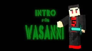 Intro f&uuml;r Wasanni