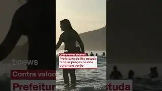 Contra valores abusivos: Prefeitura do Rio estuda tabelar pre&ccedil;os na orla durante o ver&atilde;o