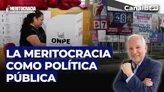 Meritocracia: La meritocracia como pol&iacute;tica p&uacute;blica.