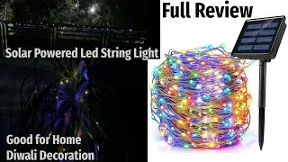 Solar Powered Fairy LED String Lights for Outdoor Unboxing & Review | Home Diwali Decoration Lights