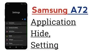 Samsung A72 Application Hide System