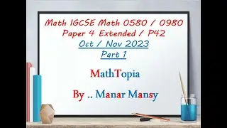 0580/42/Oct/Nov/2023 Part 1  | Manar Mansy | IGCSE Math 2023 (EXTENDED)paper4/42/OCT/NOV/2023 #0580