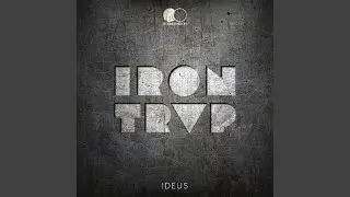 Ir0N Trvp (Original Mix)
