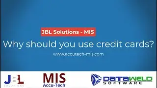 Why Should You Use Credit Cards? - JBL Solutions/MIS Accu-Tech