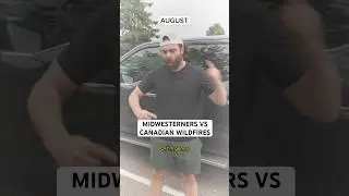 Midwesterners vs. Canadian Wildfires