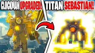 UPGRADED TITAN CLOCKMAN Showcase !! TITAN SEBASTIAN !! Roblox TOILET WORLD ROLEPLAY 2