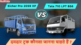 EICHER PRO 2059XP VS TATA 710 LPT BS6