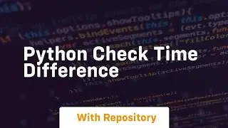 python check time difference