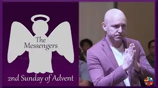 The Messengers: Second Sunday of Advent - Mike Beecraft