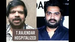 T Rajendar Hospitalized