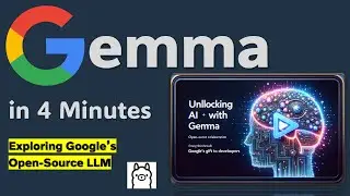 Explore Google Open Source LLM Gemma in Under 4 minutes