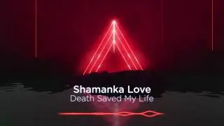 Death Saved My Life