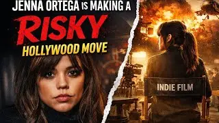 Jenna Ortega Is Making a Risky Hollywood Move